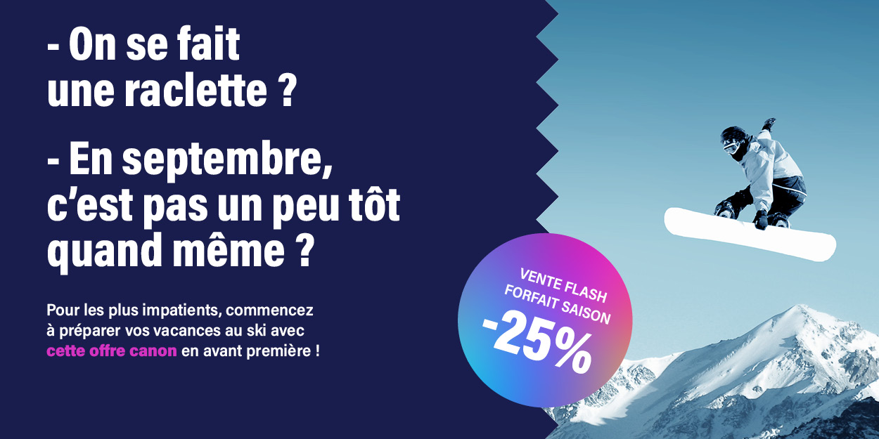 vente flash forfait saison